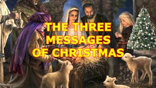 YouTube The three messages of Christmas