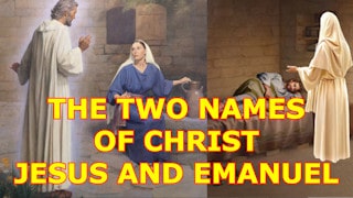 YouTube The 2 names of Christ: Jesus and Emanuel
